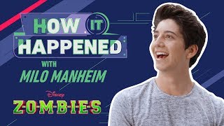 How It Happened Milo Manheim  ZOMBIES  Disney Channel [upl. by Jehu]