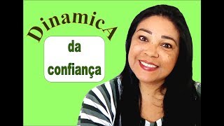 DINAMICA DA CONFIANÇA [upl. by Mary]