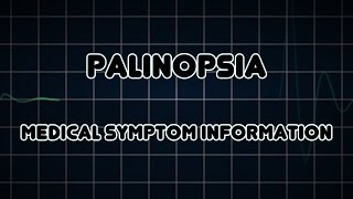 Palinopsia Medical Symptom [upl. by Colvert]