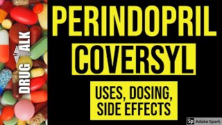 Perindopril Coversyl  Uses Dosing Side Effects [upl. by Monahan]