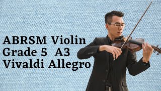 ABRSM Grade 5 A3 Vivaldi Allegro 1st movement from Concerto in G Op 3 No 3 [upl. by Airdnahs]