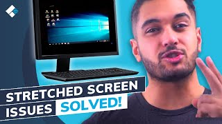 How to Fix a Stretched Screen Display Issue on Windows 10 [upl. by Pappas957]