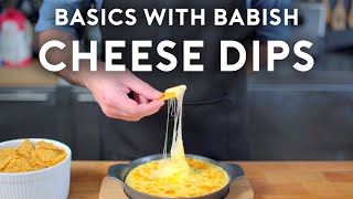 Cheese Dips  Basics with Babish [upl. by Nylesor]