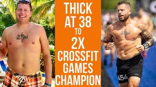 HOW I WENT FROM THICK amp OVERWEIGHT AT 38 TO 2X CROSSFIT GAMES CHAMP [upl. by Condon]