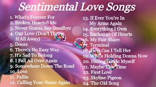 LOVE SONGS  SENTIMENTAL  COMPILATION  NON STOP MUSIC [upl. by Lantz16]