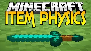 Minecraft Mods  Item Drop Physics [upl. by Fenelia611]