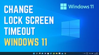 How to Change Lock Screen Timeout Setting in Windows 11 [upl. by Natalina]