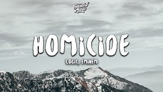 Logic Eminem Homicide Lyrics [upl. by Nagoh]