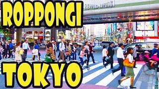 Roppongi Tokyo Japan Travel Guide [upl. by Gies]