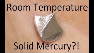 Making Solid Mercury at Room Temperature [upl. by Eetse]