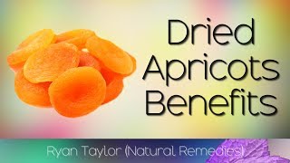 Dried Apricots Benefits for Health [upl. by Zehcnas533]