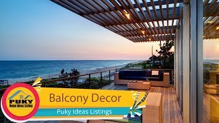 51 Balcony Decorating Ideas [upl. by Annayi]