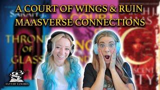 Exploring Every ACOWAR Maasverse Connection  Fantasy Fangirls Podcast [upl. by Fredelia]