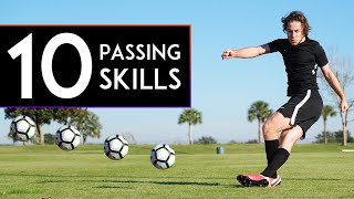 10 AMAZING PASSING SKILLS to Learn [upl. by Johnston]