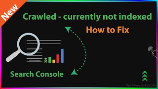 How to Fix Crawled Currently Not Indexed  Search Console [upl. by Markiv]