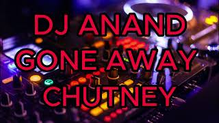 Vicadi Singh Gone Away Chutney Riddim DJ Anand [upl. by Yllom966]