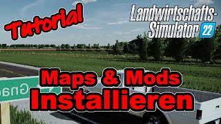 LS22 Tutorial So Installiert Ihr Maps amp Mods [upl. by Anekahs]