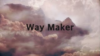 Leeland  Way Maker 3 hoursLyrics [upl. by Aivatnohs396]