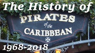 The History of amp Changes to Pirates of the Caribbean  Disneyland [upl. by Iramaj455]