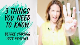 3 Things you Should Know Before Starting a Private Practice [upl. by Nylirret821]