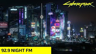 929 Night FM Radio Mix Cyberpunk 2077 [upl. by Halil371]