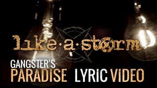 LIKE A STORM  Gangsters Paradise Official Lyric Video [upl. by Pizor]