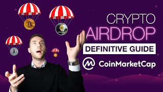 Crypto Airdrops 2023  THE DEFINITIVE GUIDE by CoinMarketCap [upl. by Cung]