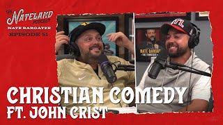 Nateland  Ep 51  Christian Comedy ft John Crist [upl. by Amsirak677]