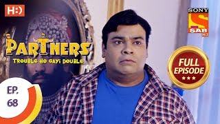 Partners Trouble Ho Gayi Double  Ep 68  Full Episode  1st March 2018 [upl. by Estele970]