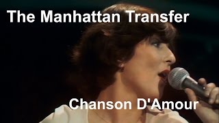 The Manhattan Transfer  Chanson DAmour Restored [upl. by Bowerman]