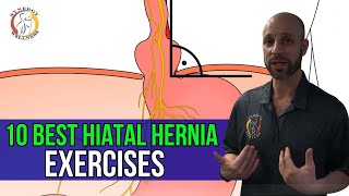 10 Best HIATAL HERNIA Exercises [upl. by Firehs631]