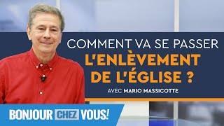 Comment va se passer lenlèvement de lÉglise   Bonjour chez vous   Mario Massicotte [upl. by Ardnekat207]