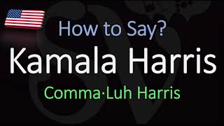 How to Pronounce Kamala Harris CORRECTLY [upl. by Nick]