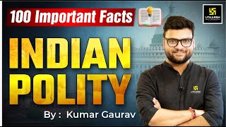 Polity राजव्यवस्था  Polity 100 Important Facts  Kumar Gaurav Sir [upl. by Koloski]