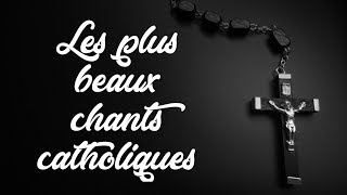 TOP 5 Chants Catholiques [upl. by Adym]