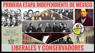 Liberales y conservadores Primera etapa independiente de México [upl. by Allac]