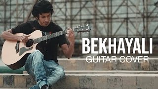 Kabir Singh Bekhayali  Fingerstyle Guitar Cover  Yash Garg [upl. by Niowtna577]