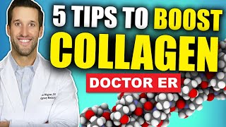 Top 5 Ways To Boost Collagen Naturally  Doctor ER [upl. by Ennaylime]