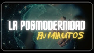 ¿QUÉ ES LA POSMODERNIDAD en minutos [upl. by Llenet182]