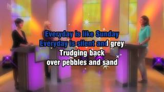 Every Day Is Like Sunday  KARAOKE [upl. by Ramu]