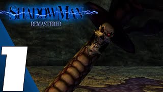 Shadow Man Remastered  Full Game Part 1 Gameplay Walkthrough No Commentary [upl. by Bohlin]