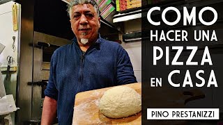 ¿Cómo hacer una PIZZA en casa  Pino Prestanizzi [upl. by Atims]