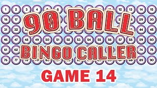 90 Ball Bingo Caller Game  Game 14 [upl. by Innig282]