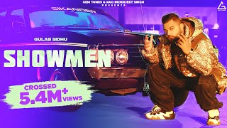 Showmen  Gulab Sidhu  Punjabi Song [upl. by Marmion]