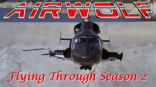 Airwolf  Flying Through Season 2 [upl. by Aisatsanna553]