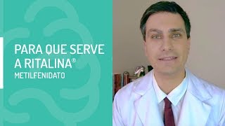 PARA QUE SERVE A RITALINA Metilfenidato [upl. by Muraida]