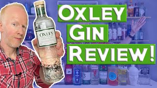 Oxley Gin Review [upl. by Essy]