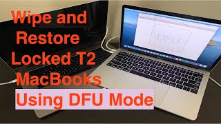 Wipe and Restore Locked T2 MacBooks Using DFU Mode [upl. by Ymarej197]