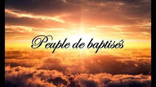 Peuple de baptisés [upl. by Gussy]