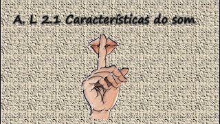 AL 21 CARACTERÍSTICAS DE UM SOMPREPARAÇÃO PARA EXAME [upl. by Inoliel]